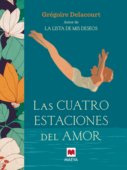 Title details for Las cuatro estaciones del amor by Gregoire Delacourt - Available
